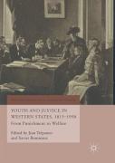 Youth And Justice In Western States, 1815-1950