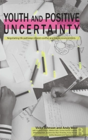 Youth And Positive Uncertainty