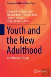 Youth And The New Adulthood