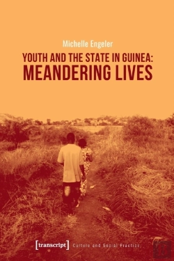 Bertrand.pt - Youth And The State In Guinea Â€“ Meandering Lives