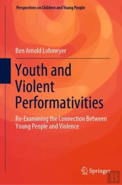 Bertrand.pt - Youth And Violent Performativities