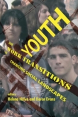 Bertrand.pt - Youth And Work Transitions In Changing Social Landscapes