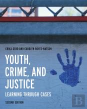 Youth, Crime, And Justice