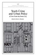 Youth Crime And Urban Policy