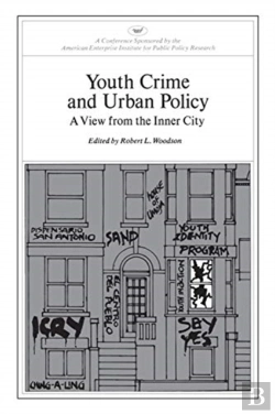 Bertrand.pt - Youth Crime And Urban Policy
