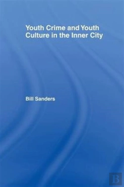 Bertrand.pt - Youth Crime And Youth Culture In The Inner City
