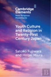 Youth Culture And Religion In Twenty-First Century Japan