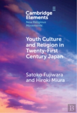 Bertrand.pt - Youth Culture And Religion In Twenty-First Century Japan