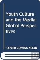 Youth Culture And The Media