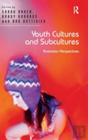 Youth Cultures And Subcultures
