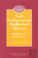 Youth Development And Neighborhood Influences