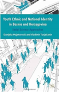 Youth Ethnic And National Identity In Bosnia And Herzegovina
