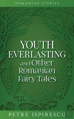 Bertrand.pt - Youth Everlasting And Other Romanian Fai