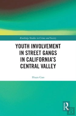 Bertrand.pt - Youth Involvement In Street Gangs In Californiaâ€™S Central Valley