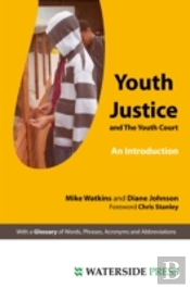 Youth Justice And The Youth Court