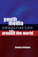 Youth Media Imaginaries From Around The World
