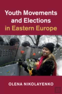 Bertrand.pt - Youth Movements And Elections In Eastern Europe