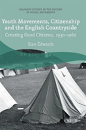 Youth Movements, Citizenship And The English Countryside