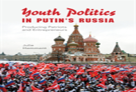 Youth Politics In Putin'S Russia