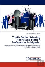 Youth Radio Listening Habits And Station Preferences In Nigeria