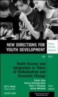Youth Success And Adaptation In Times Of Globalization And Economic Change