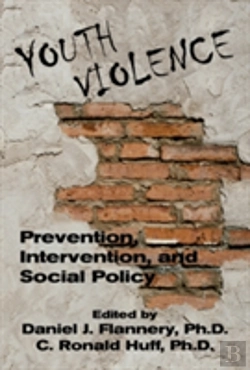 Bertrand.pt - Youth Violence: Prevention, Intervention, And Social Policy