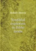 Youthful Explorers In Bible Lands