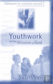 Youthwork And The Mission Of God
