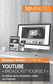 Youtube « Broadcast Yourself » : Le Début De La Révolution Vidéo Sur Internet