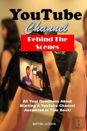 Youtube Channel Behind The Scenes: All Y