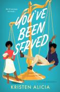You'Ve Been Served