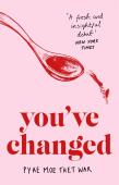 You'Ve Changed