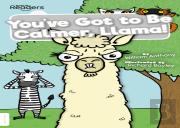You'Ve Got To Be Calmer, Llama!