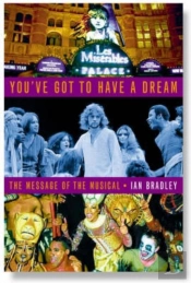 You'Ve Got To Have A Dream
