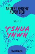 Y'Shua Yhwh