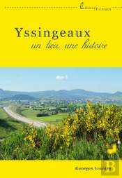 Yssingeaux, Un Lieu, Une Histoire