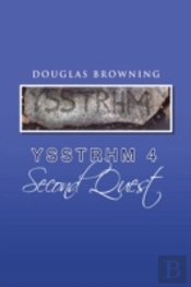Ysstrhm 4, Second Quest