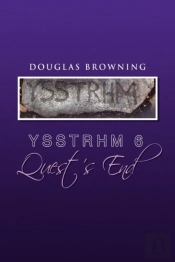 Ysstrhm 6, Quest'S End