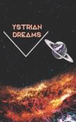 Ystrian Dreams