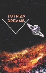 Ystrian Dreams