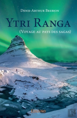 Bertrand.pt - Ytri Ranga (Voyage Au Pays Des Sagas)