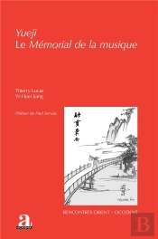 Yueji. Le Mémorial De La Musique
