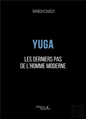 Yuga : Les Derniers Pas De L'Homme Moderne