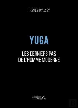 Bertrand.pt - Yuga : Les Derniers Pas De L'Homme Moderne