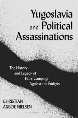 Bertrand.pt - Yugoslavia And Political Assassinat