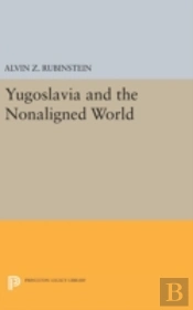 Yugoslavia And The Nonaligned World