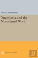 Yugoslavia And The Nonaligned World