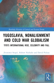 Yugoslavia, Nonalignment And Cold War Globalism