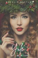 Yule Be In Love