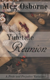 Yuletide Reunion: A Pride And Prejudice